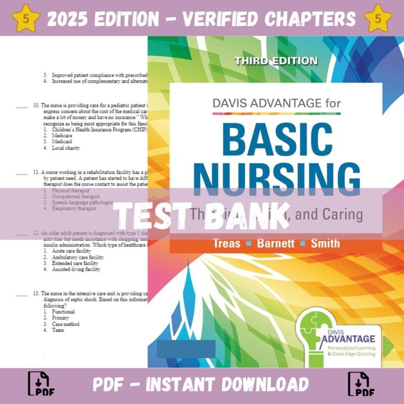 Test bank - Davis Advantage Basic Nursing Thinking, Doing, and Caring 3rd Edition (Treas, 2021)