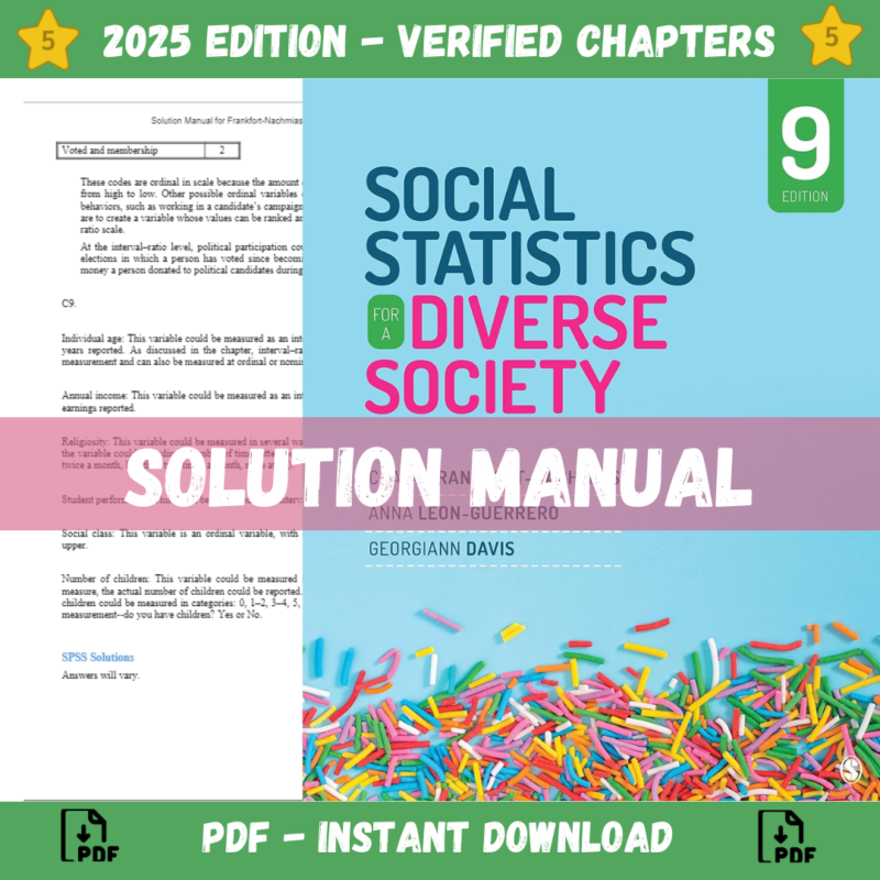 Solution Manual - Social Statistics for a Diverse Society 9th Edition (Frankfort-Nachmias, 2021)