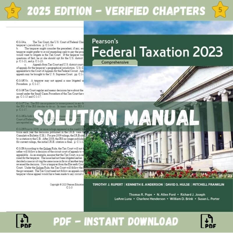 Solution Manual - Pearson's Federal Taxation 2023 Comprehensive Corporations 36th edition (Rupert, 2023)