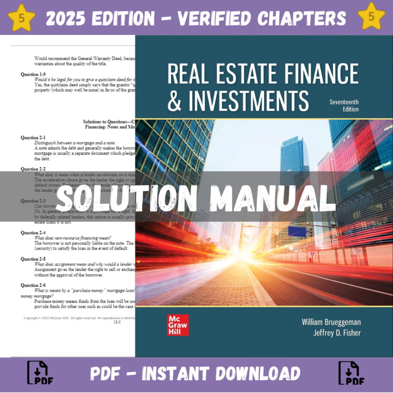 Solution Manual - Real Estate Finance And Investments 17th International Edition (Fisher, 2022)