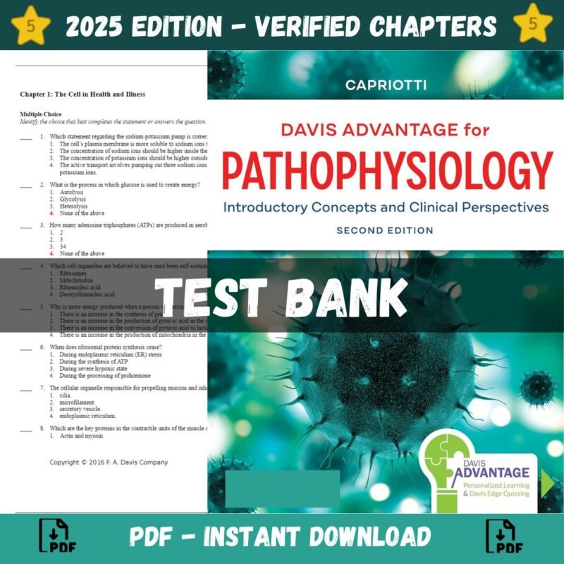 Test bank - Davis Advantage for Pathophysiology Introductory Concepts and Clinical Perspectives, 2nd Edition (Theresa M Capriotti, 2021)