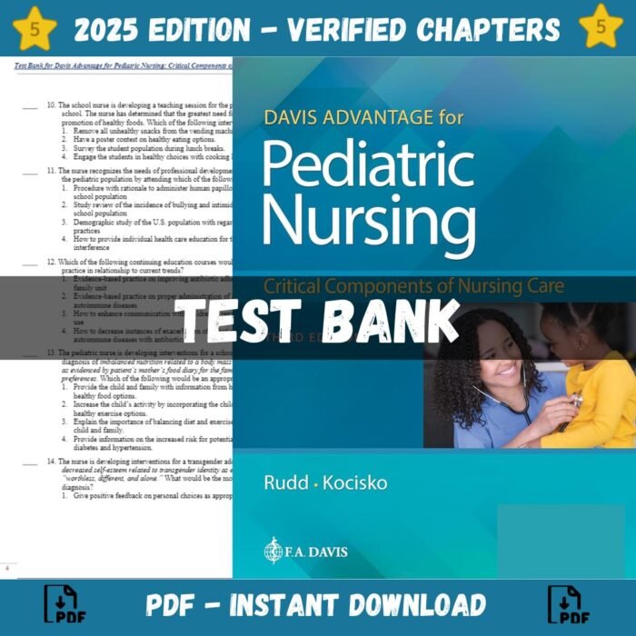 Test bank - Davis Advantage for Pediatric Nursing Critical Components of Nursing Care 3rd Edition (Kathryn Rudd, 2023)