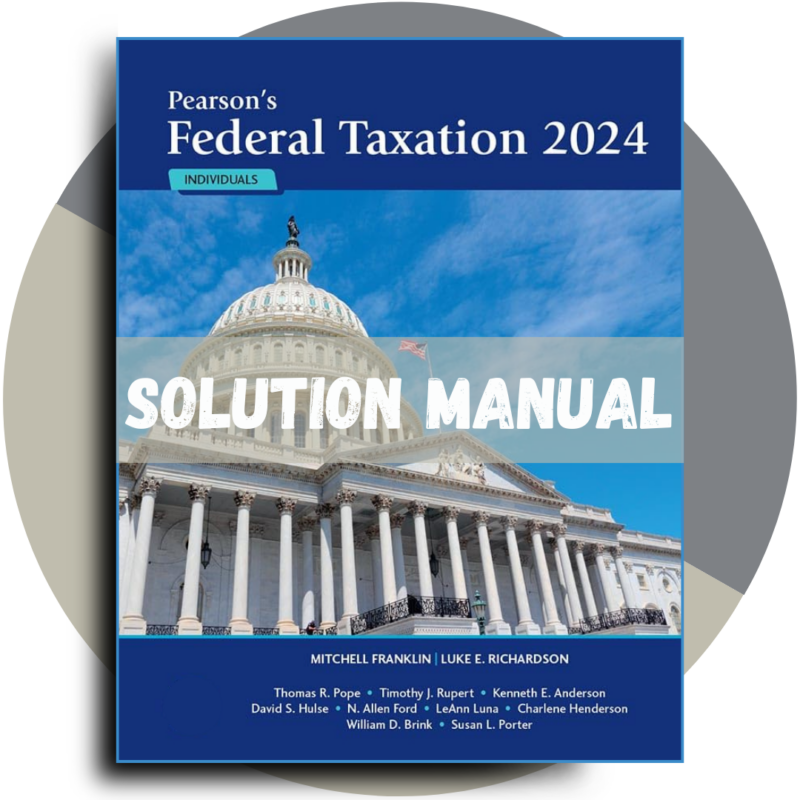 Pearsons Federal Taxation 2024 Individuals 37th Edition